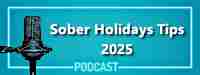 New Life Recovery Centers, San Jose - Podcast, Sober Holidays Tips 2025